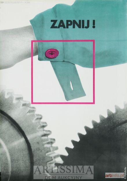 PRZYSTAŃSKI Władysław | Plakat BHP Zapnij!, 1969