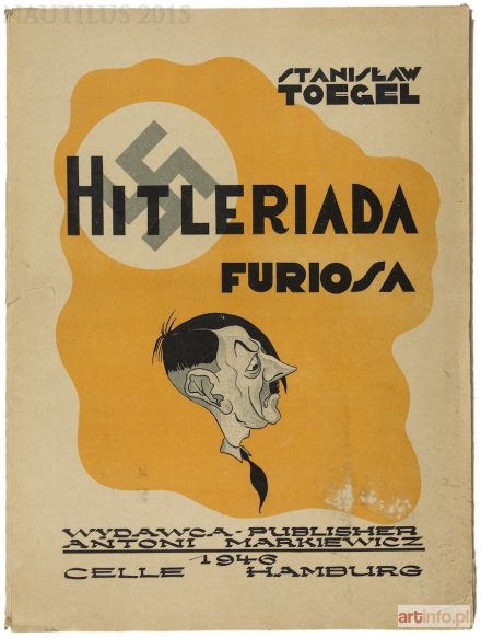 TOEGEL Stanislaw | Hitleriada furiosa, 1946