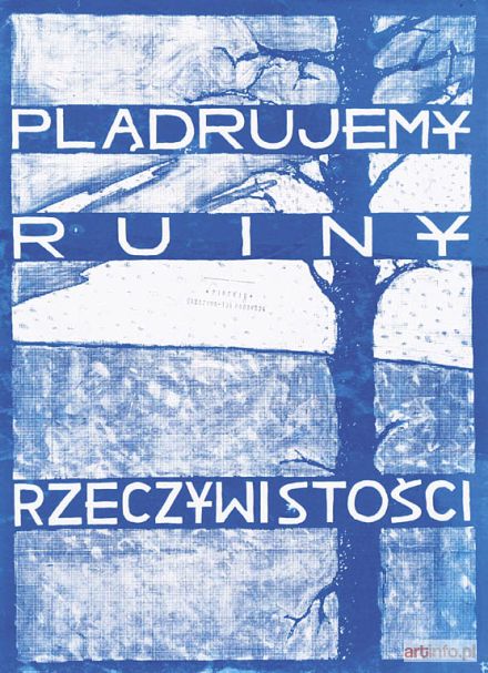 Grupa TWOŻYWO | Plądrujemy ruiny rzeczywistości