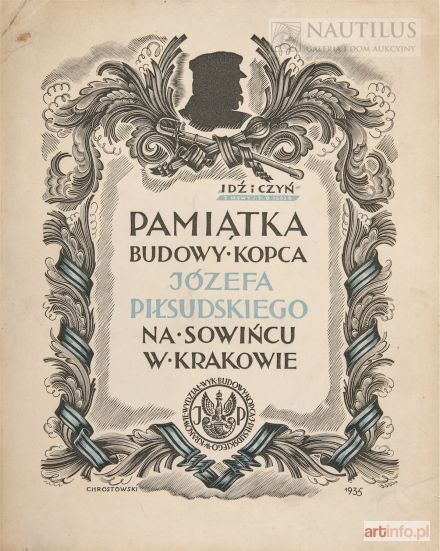 OSTOJA-CHROSTOWSKI Stanisław | Pamiątka budowy Kopca Józefa Piłsudskiego w Krakowie