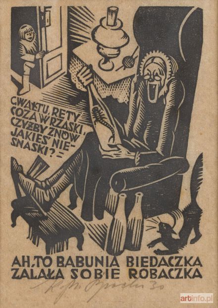 SOPOĆKO Konstanty Maria | Ah, to babunia biedaczka zalała sobie robaczka, 1930 r.