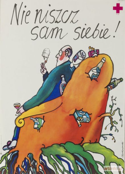 CHODOROWSKI Antoni | Nie niszcz sam siebie!, 1980 r.