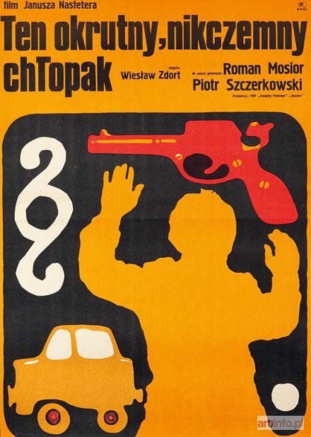 EROL Jakub | TEN OKRUTNY, NIKCZEMNY CHŁOPAK, 1972