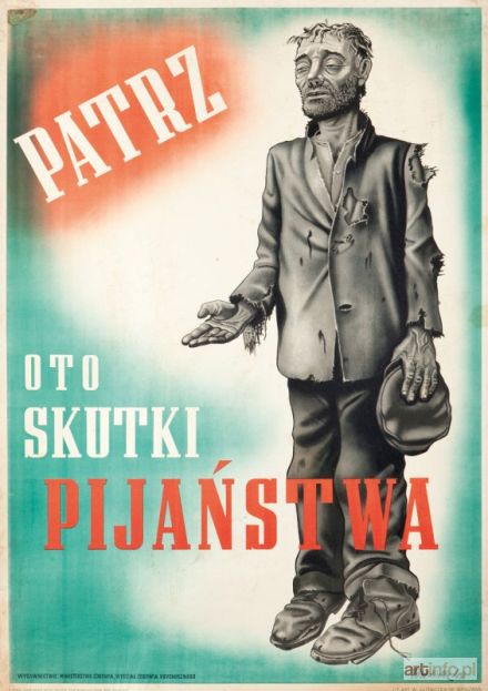 LINKE Bronisław | PATRZ OTO SKUTKI PIJAŃSTWA, 1948 R.