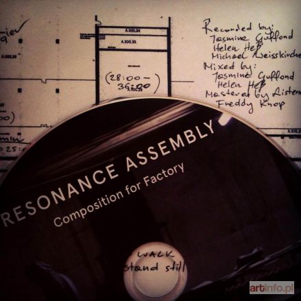 WOLLNY Zorka | Resonanece Assembly. Composition for Factory by Zorka Wollny