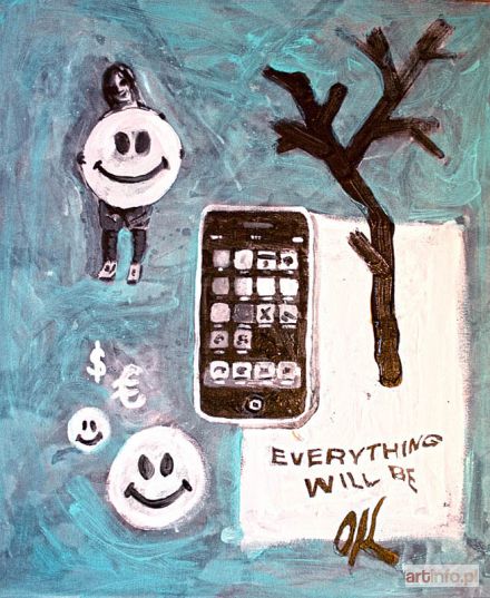 LINOW Michał (PIKASO) | Bez tytułu (everything will be ok), 2012 r.