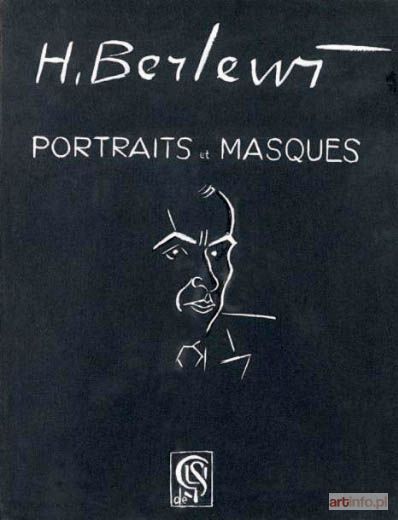 BERLEWI Henryk | Portrety i maski