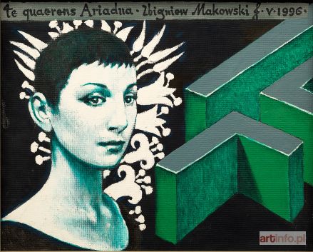 MAKOWSKI Zbigniew | Te quaerens Ariadna, 1996